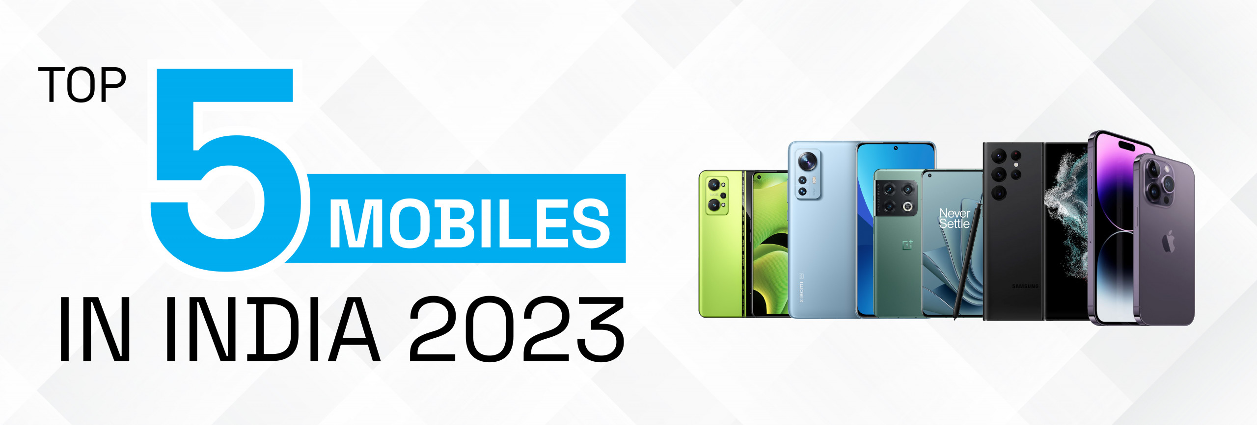 Top Smartphones in India 2023